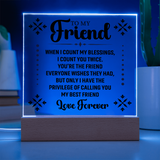 Acrylic Square Plaque For Friend